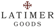 Latimer Goods - Home